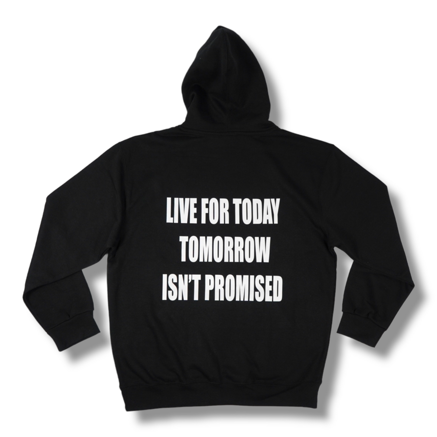 "TOMORROW ISN'T PROMISED" Black hoodie with white text